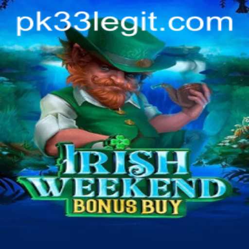 Discover the Exciting World of IrishWeekendBonusBuy: A Gamers' Guide with a PK33 Twist