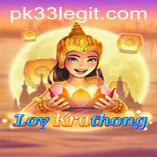Exploring the Cultural and Strategic Depths of LoyKrathong: A Dive Into the Game PK33