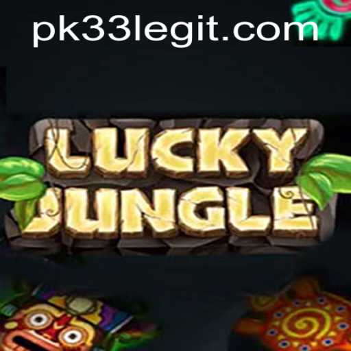 Exploring the Excitement of LuckyJungle: A Guide to Mastering PK33